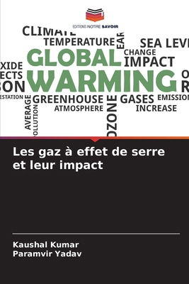 Les gaz à effet de serre et leur impact [French] 620779706X Book Cover