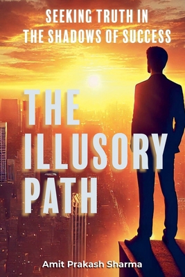 The Illusory Path B0DVMFLTP5 Book Cover