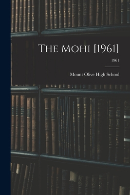 The Mohi [1961]; 1961 1015307841 Book Cover