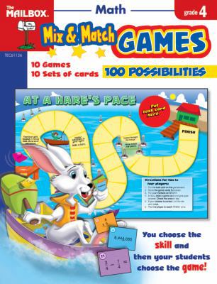 Mix & Match Games: Math (Gr. 4) by The Mailbox ... 1562348094 Book Cover