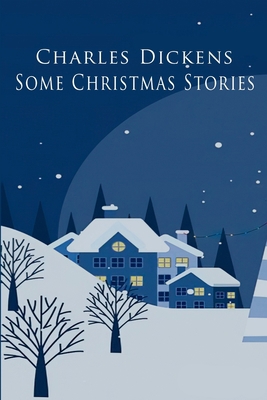 Some Christmas Stories B08JF5JZM3 Book Cover