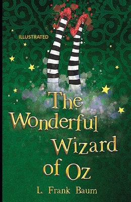 Paperback The Wonderful Wizard of Oz Illustrated Book
