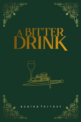 A Bitter Drink B09L4M2719 Book Cover