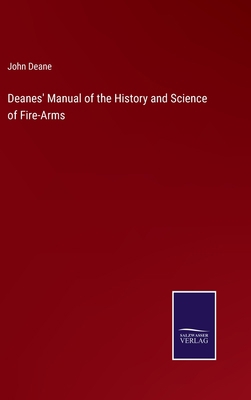 Deanes' Manual of the History and Science of Fi... 3375148178 Book Cover