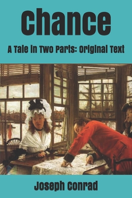 Chance: A Tale in Two Parts: Original Text B0863TFWCY Book Cover