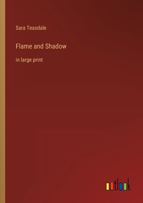 Flame and Shadow: in large print 3368300741 Book Cover