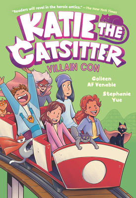 Katie the Catsitter 5: Villain Con: (A Graphic ... 0593570448 Book Cover