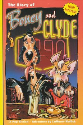 The Story of Boney and Clyde 1561759112 Book Cover