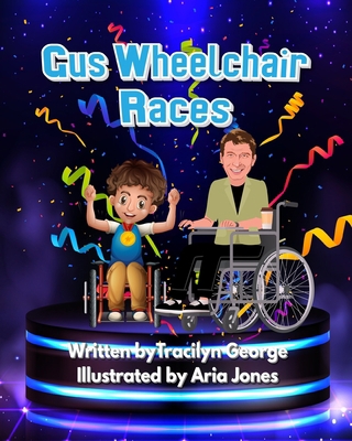 Gus Wheelchair Races B08HTM6BT3 Book Cover