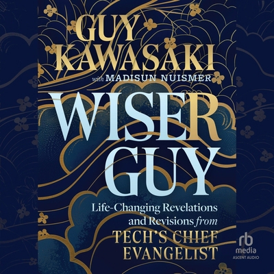 Wiser Guy: Life-Changing Revelations and Revisi... B0FV9Z5JVP Book Cover