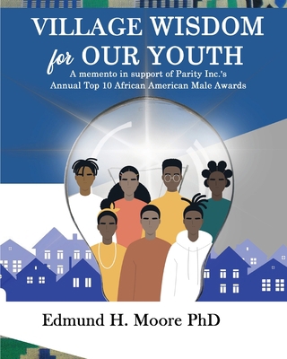 Village Wisdom For Our Youth 1637901348 Book Cover
