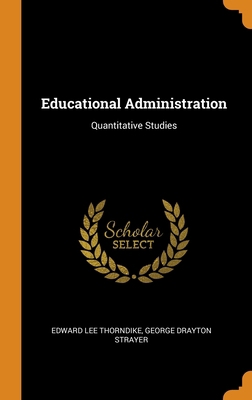 Educational Administration: Quantitative Studies 0344350533 Book Cover