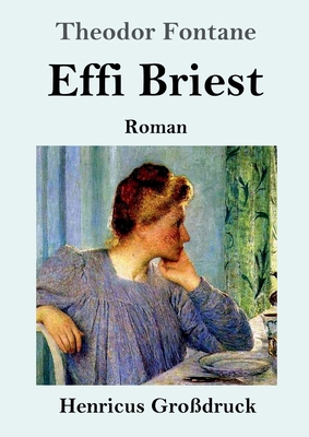 Effi Briest (Großdruck): Roman [German] 3847828037 Book Cover