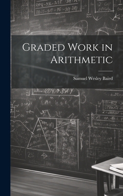 Graded Work in Arithmetic 1019781130 Book Cover