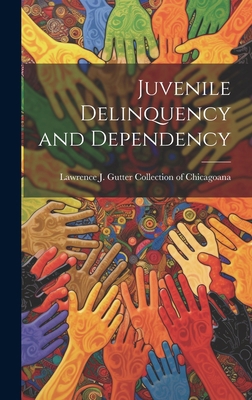 Juvenile Delinquency and Dependency 1021151815 Book Cover