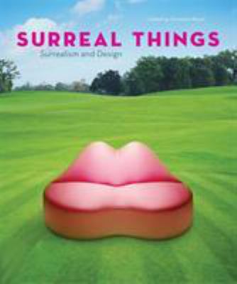 SURREAL THINGS: SURREALISM AND DESIGN /ANGLAIS 1851775013 Book Cover