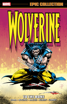 Wolverine Epic Collection: To the Bone 1302951688 Book Cover
