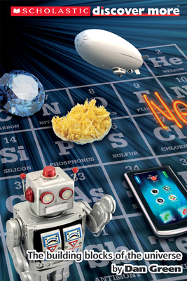 Scholastic Discover More: The Elements B0073HVN9A Book Cover