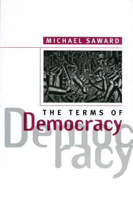The Terms of Democracy 0745619908 Book Cover