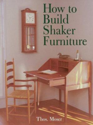 How to Build Shaker Furniture 080697267X Book Cover