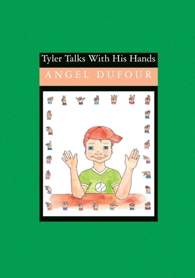 Tyler Talks With His Hands 1419640224 Book Cover