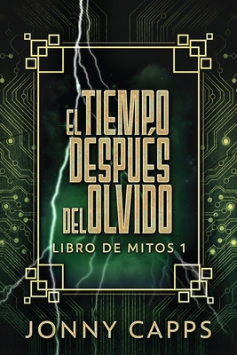 El Tiempo Después del Olvido [Spanish] [Large Print] 4867501859 Book Cover