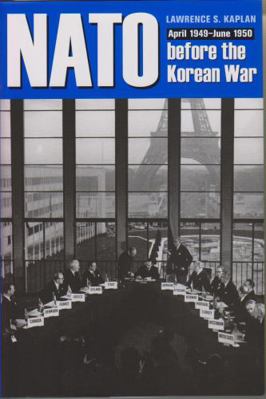 NATO Before the Korean War: April 1949-June 1950 1606351699 Book Cover