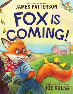 Fox Is Coming! 0316572837 Book Cover