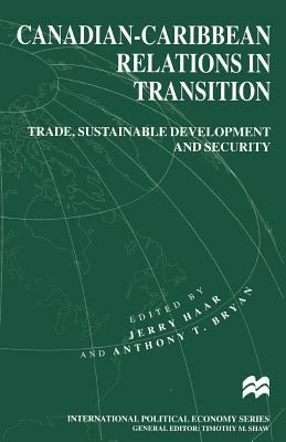 Canadian-Caribbean Relations in Transition: Tra... 1349147885 Book Cover