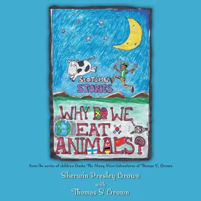 Why Do We Eat Animals?: from the series of chil... 1499602685 Book Cover