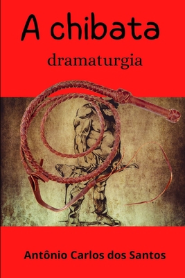 A chibata [Portuguese] B09T5YZMZF Book Cover