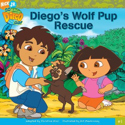 Diego's Wolf Pup Rescue 1416915591 Book Cover