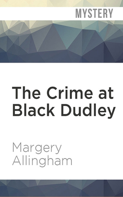 The Crime at Black Dudley 1978645600 Book Cover