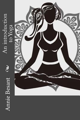 An introduction to Yoga 1534744258 Book Cover