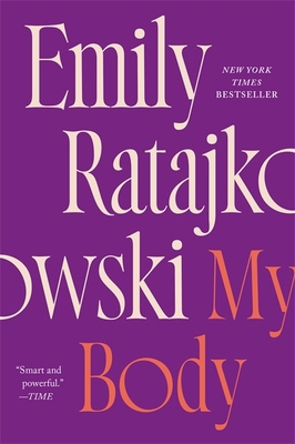 My Body: Emily Ratajkowski 1529415918 Book Cover