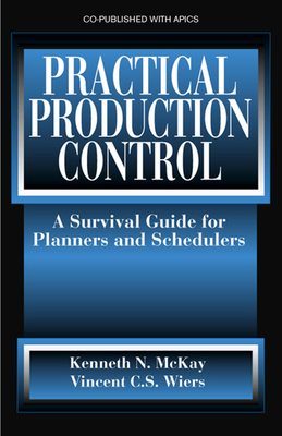 Practical Production Control: A Survival Guide ... 1932159304 Book Cover