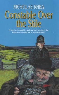 Constable over the Stile 0709073909 Book Cover