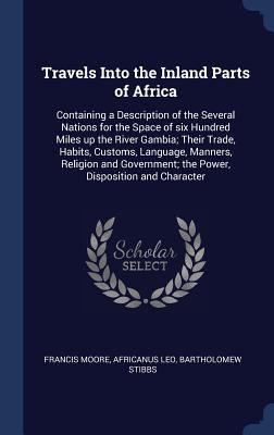 Travels Into the Inland Parts of Africa: Contai... 1340370085 Book Cover