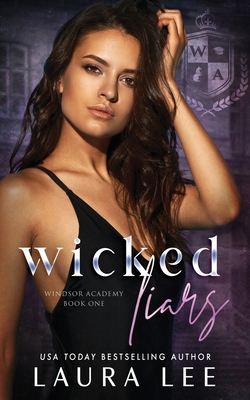 Wicked Liars: A High School Bully Romance B086PJH4YL Book Cover