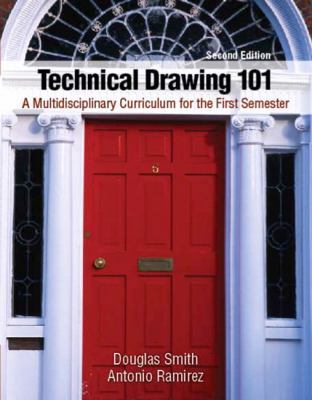 Technical Drawing 101: A Multidisciplinary Curr... 0132544954 Book Cover
