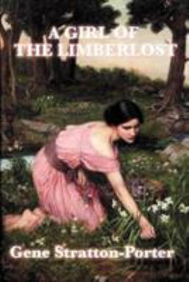 A Girl of the Limberlost B0082OPQR8 Book Cover