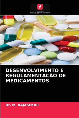 Desenvolvimento E Regulamentação de Medicamentos [Portuguese] 6203673749 Book Cover