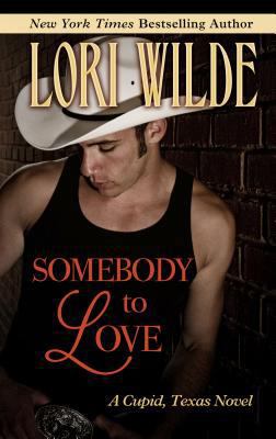 Somebody to Love [Large Print] 1410465411 Book Cover