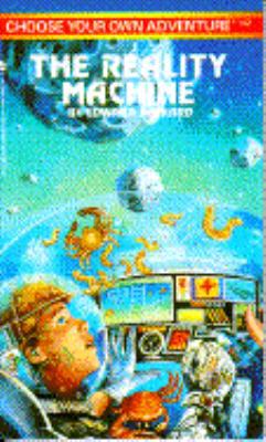 The Reality Machine (Choose Your Own Adventure ... 0553564013 Book Cover