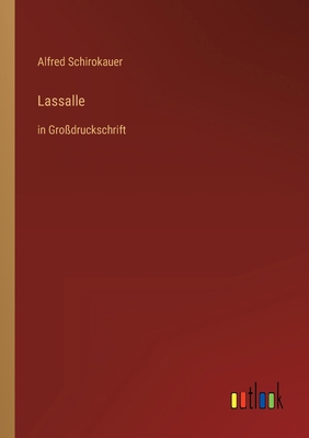 Lassalle: in Großdruckschrift [German] 3368287982 Book Cover