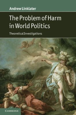 The Problem of Harm in World Politics 052117984X Book Cover