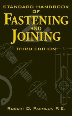 Standard Handbook of Fastening and Joining 0070485895 Book Cover