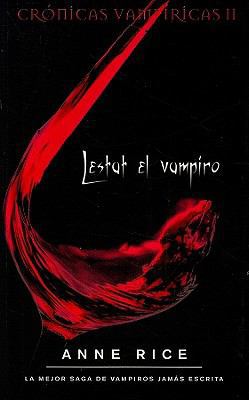 Lestat el Vampiro = The Vampire Lestat [Spanish] 8498721822 Book Cover