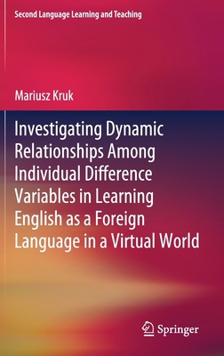 Investigating Dynamic Relationships Among Indiv... 3030652688 Book Cover