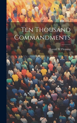 Ten Thousand Commandments 1019357703 Book Cover